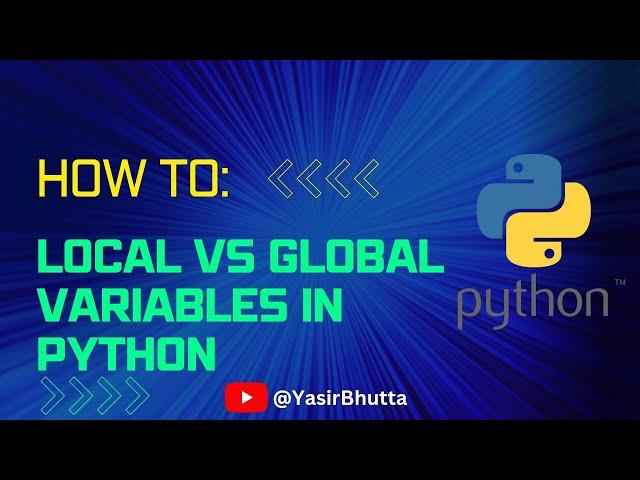 Local vs Global Variables in Python  | Python Tutorial for Beginners #yasirbhutta @yasirbhutta