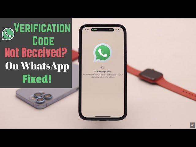 WhatsApp SMS Verification Code Not Received? Here’s the Fix!