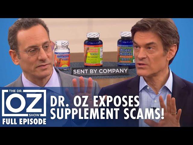 Dr. Oz Exposes Supplement Scams: What You Need to Know! | Dr. Oz | S6 | Ep161 | Full Episode