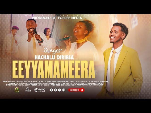 EYYAMAMEERA | HACALU DIRIBSA | EGEREE MEDIA