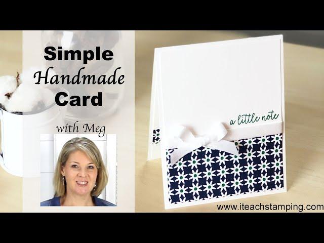 Simple Handmade Card You Can Make in Minutes - Paper crafting videos from I Teach Stamping YouTube