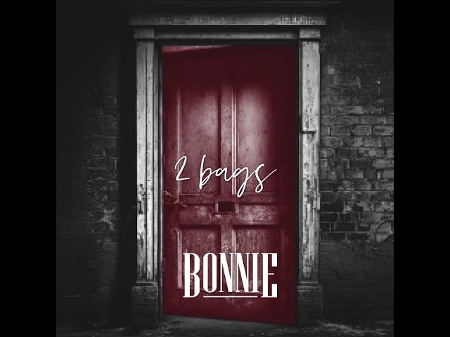 BONNIE- 2 Bags- feat Mick Hudson (Steve Whitney Band)