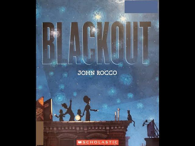 Blackout Read Aloud by John Rocco