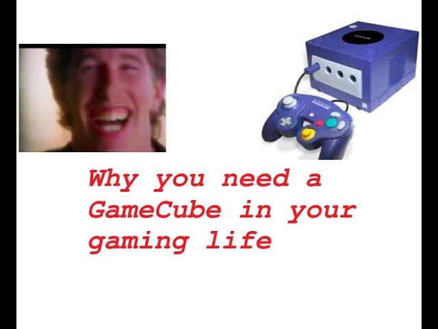 Why you need a GameCube now