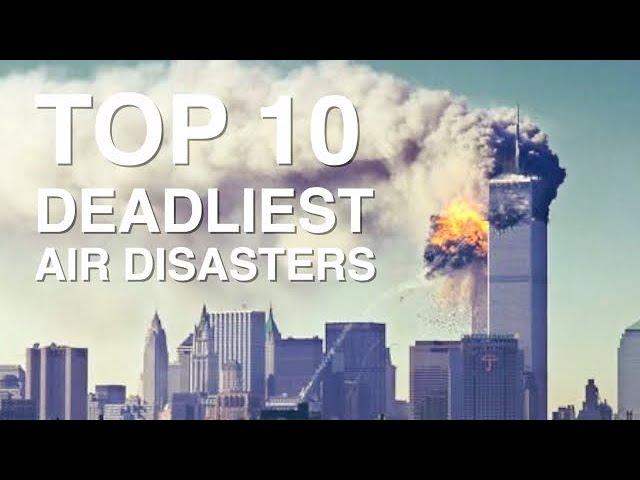 Top 10 WORST Aviation Disasters Of All Time!