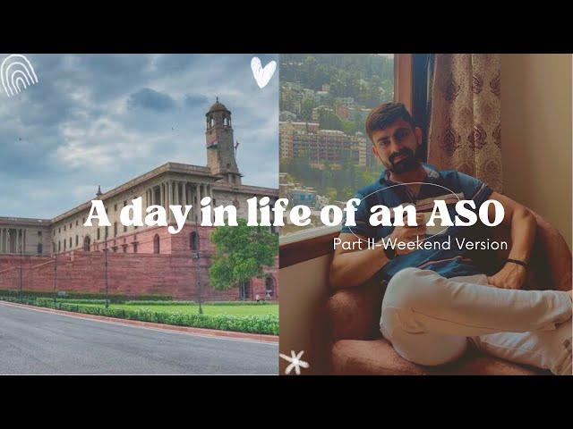 A day in life of ASO in CSS | Lifestyle of ASO After SSC CGL | Vlog-2 Weekend life | Path to Success