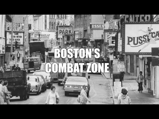 The Boston History Project : Boston's Combat Zone