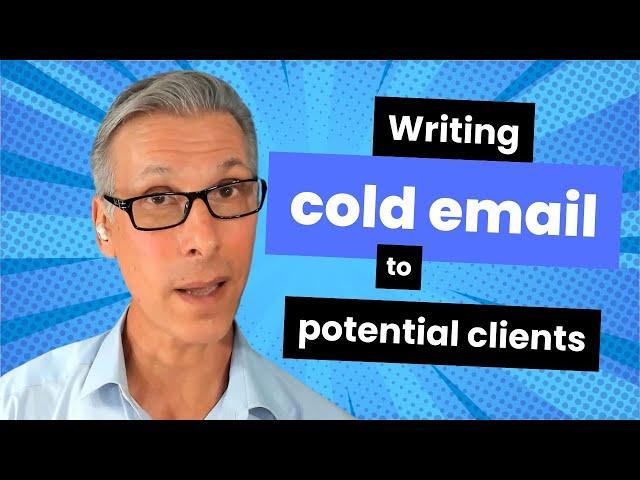 Writing cold email to potential clients, with a sample