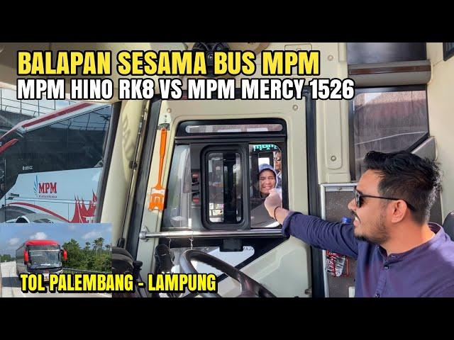 BUS MPM ADU KECEPATAN HINO RK VS MERCY 1526 || CANDAAN SESAMA DRIVER