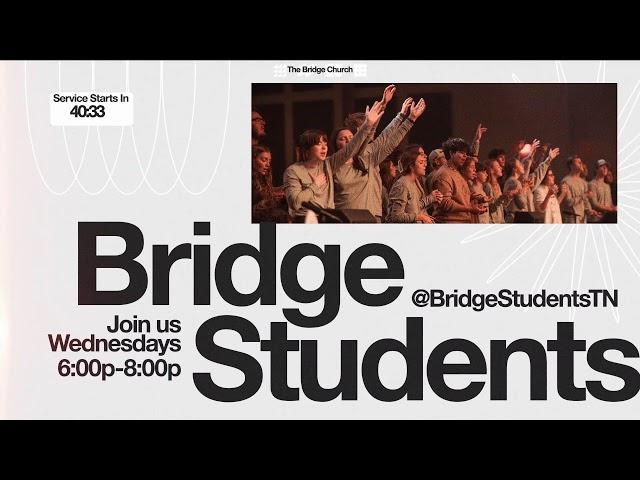 The Bridge Church | Live