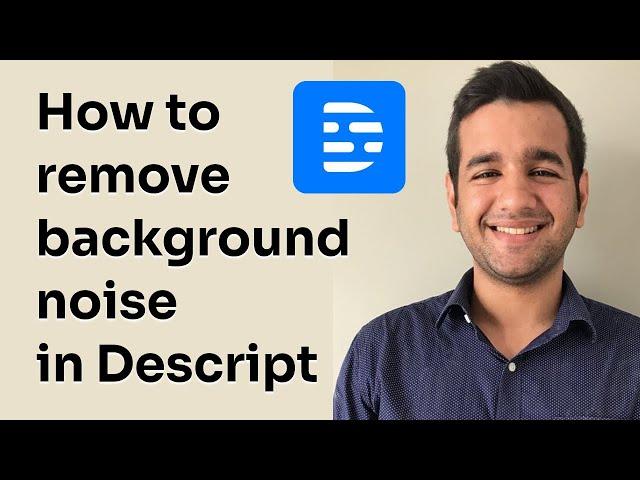 How to remove background noise in Descript