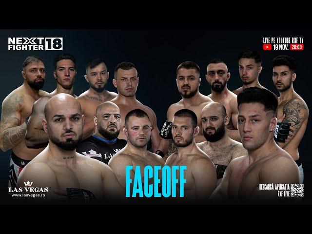 FACE-OFF RXF NEXT FIGHTER 18 by LasVegas.ro