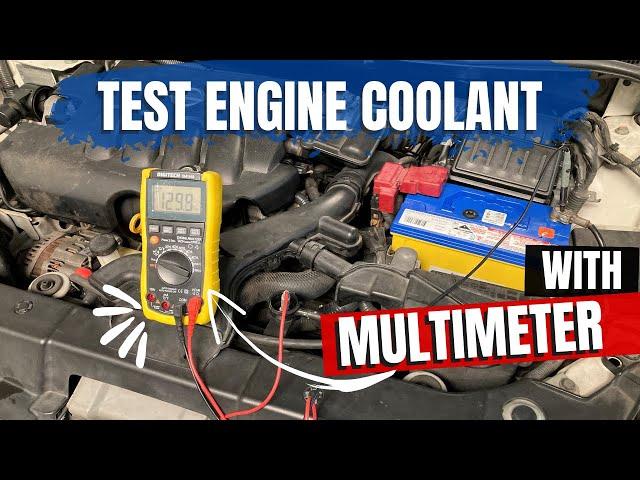 How to Check Engine Coolant / Antifreeze with a Multi-meter | Electrolysis Testing Procedure