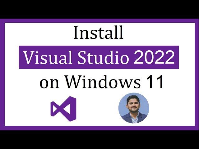 How to install Visual Studio 2022 on Windows 11