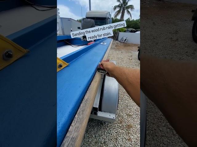 Sanding the Boats Rub Rails #foryou #fyp #boat