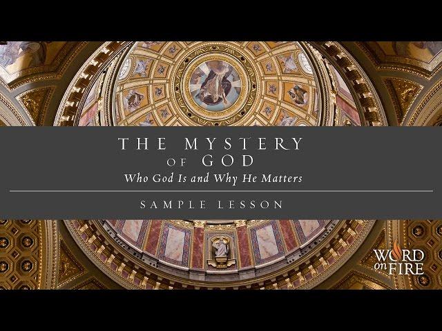 "The Mystery of God" - Sample Lesson