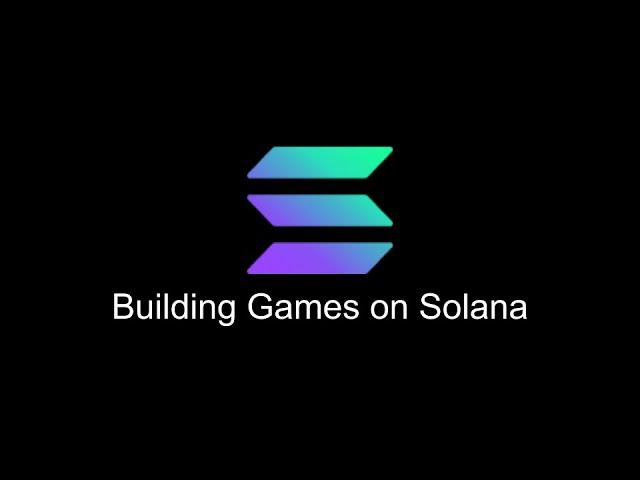 Tutorial: Building Games on Solana