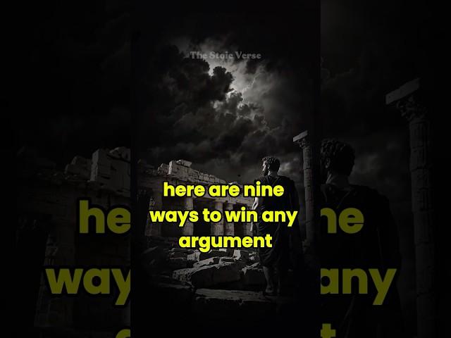 9 Ways to Win Every Argument Without Saying Much #stoicism