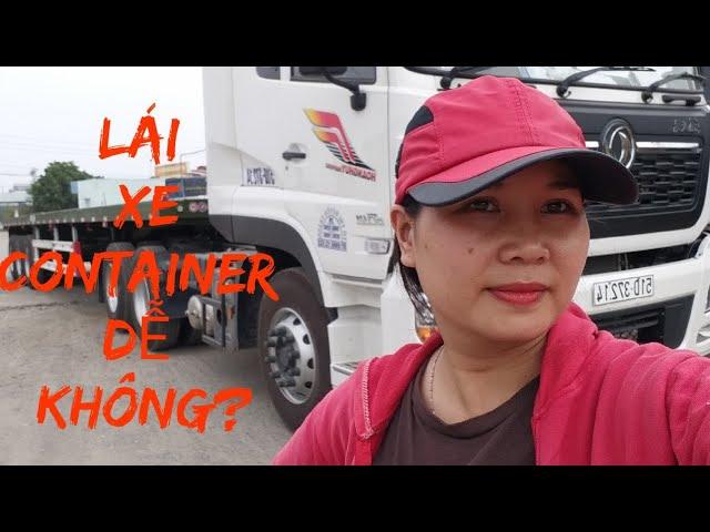 Nữ tài xế lái xe container siêu đỉnh tại sài gòn. Only one female container driver in VNA#49