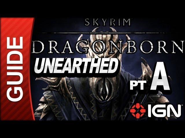 Skyrim Dragonborn DLC Walkthrough: Unearthed Part A