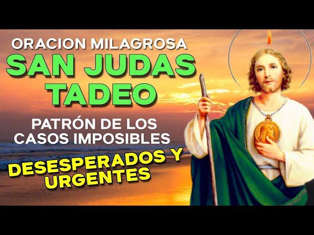 ️ Oracion a SAN JUDAS TADEO Patron de LOS CASOS IMPOSIBLES DESESPERADOS Y URGENTES