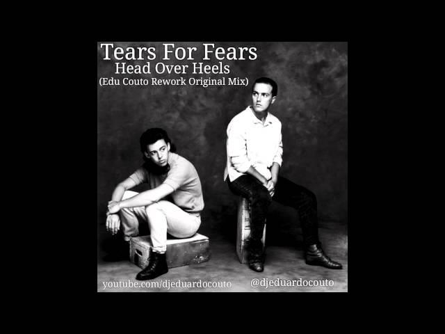 Tears For Fears - Head Over Heels (Edu Couto Rework Remix)