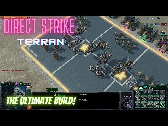 Starcraft 2 Direct Strike: The Ultimate Build!