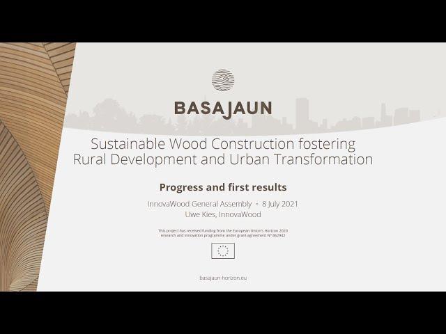 BASAJAUN - Sustainable Wood Construction fostering Rural Development and Urban Transformation