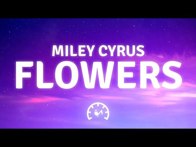 Miley Cyrus - Flowers (Demo) (Lyrics)