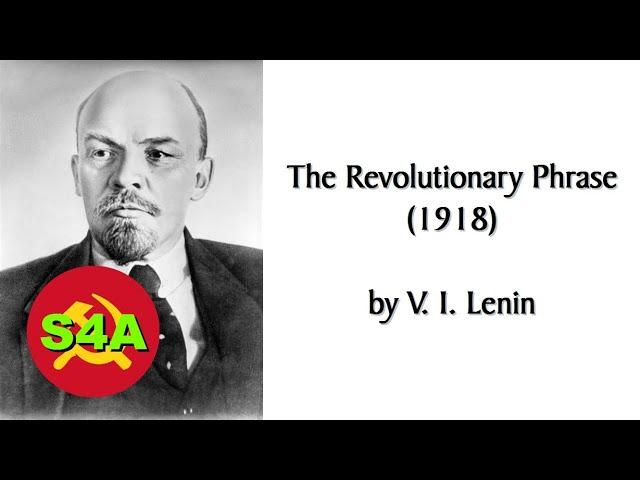 When to Fight and When to Deal | "The Revolutionary Phrase" (1918) by Lenin. Marxist Audiobook.