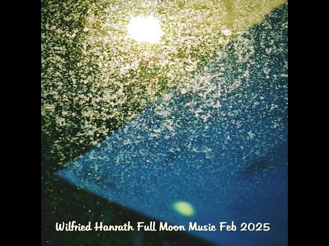 Wilfried Hanrath - Full Moon Music Feb. 2025, Schneemond