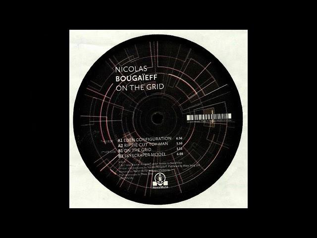 Nicolas Bougaieff - Eden Configuration [12NOMU185]