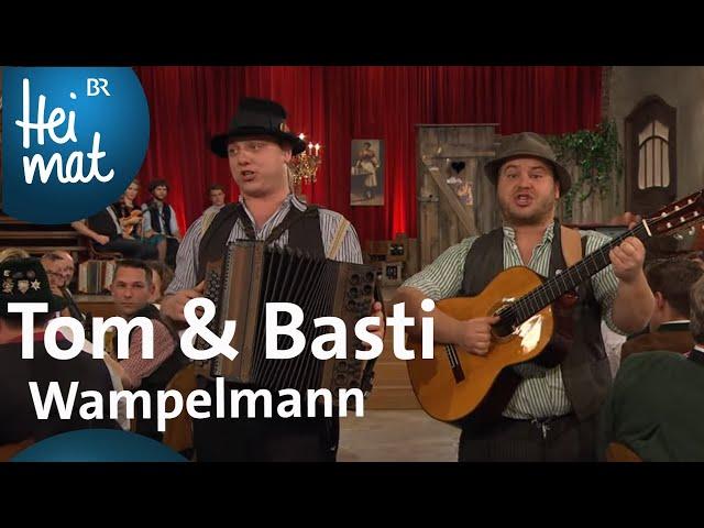 Tom & Basti: Wampelmann | Brettl-Spitzen VII | BR Heimat - Die beste Volksmusik