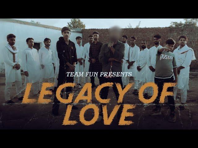 Legacy of Love - (Official Music Video) | Team Fun | Amit Bhadana |