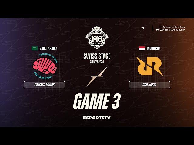 Twisted Minds vs RRQ Hoshi GAME 3 M6 World Championship | RRQ vs TW ESPORTSTV