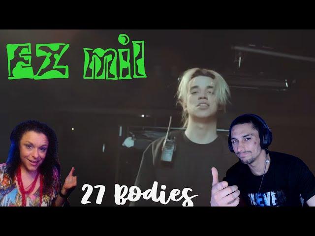 Gf reacts to EZ mil! EZ MIL - '27 Bodies' (official Video)  |EVFAMILY'S REACTION|