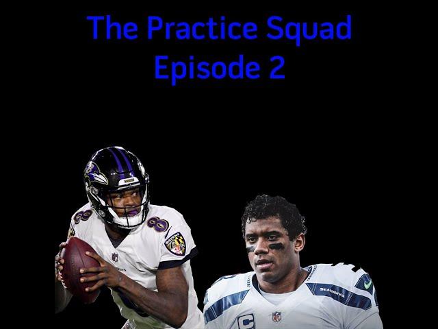 The Practice Squad Podcast Episode 2