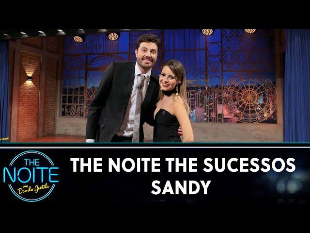 The Noite The Sucessos - Sandy | The Noite (20/09/24)