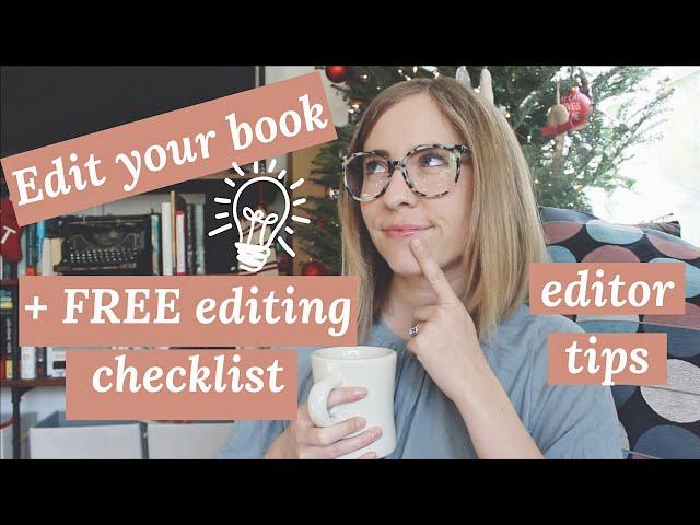 Self-Editing Your Novel: Tips from an Editor