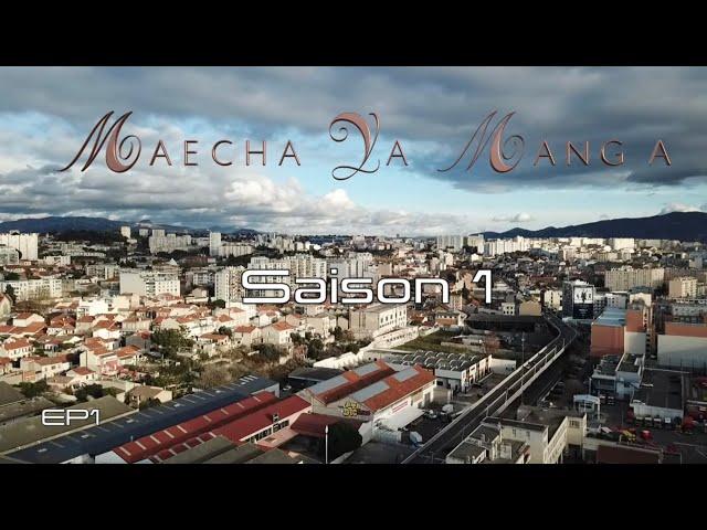 Maecha Ya Manga S1 Episode 1