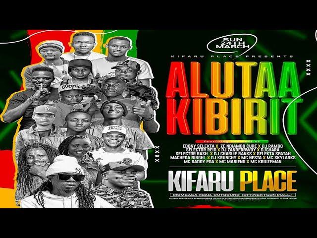 SELECTOR RASH X MC NESTA - KIFARU PLACE ALUTA KIBIRIT