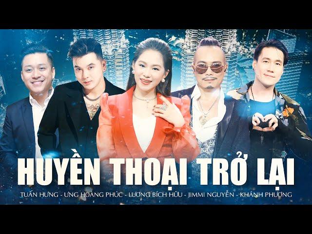 KHI CÁC HUYỀN THOẠI TRỞ LẠI | Jimmy Nguyễn, Lam Trường, Khánh Phương, Lương Bích Hữu, Tuấn Hưng Live