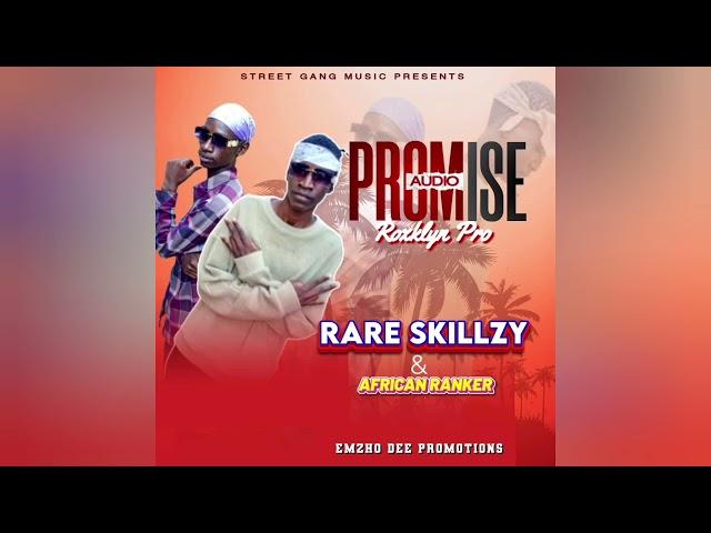 Rare skillzy _Promise_fnl Audio__African Ranker (official Audio)