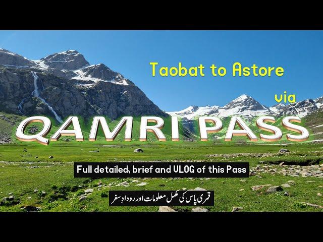 Taobat to Astore via Qamri Pass | An Amazing Journey 2023 | Kamri Pass |