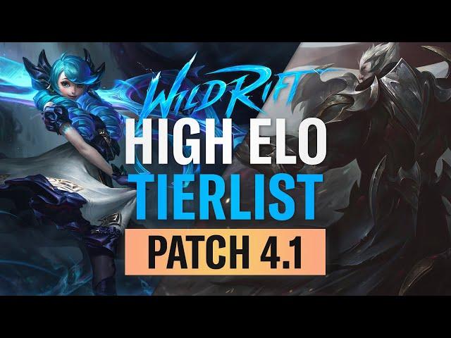 ULTIMATE PREDICTED HIGH ELO TIER LIST | Patch 4.1 | RiftGuides | WildRift