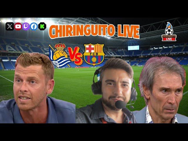 ️ REAL SOCIEDAD - BARÇA | Chiringuito Live