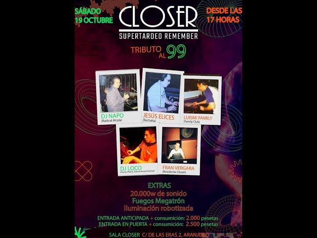 CLOSER Live! Supertardeo Remember Tributo al 99 (19-10-2024) Fran Vergara