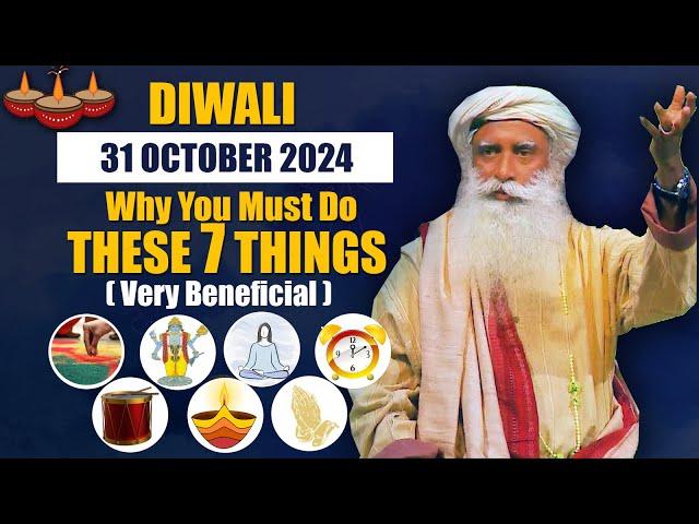 DIWALI 2024, Must Do This 7 Things For Various Benefits | Deepavali Importance & Facts | Sadhguru