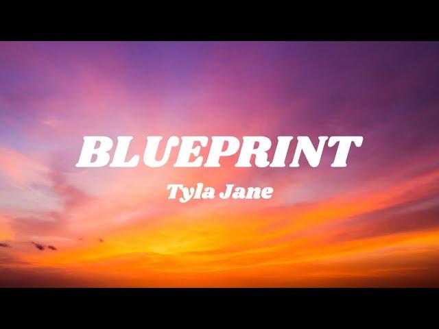 Tyla Jane - BLUEPRINT (Lyric Video)