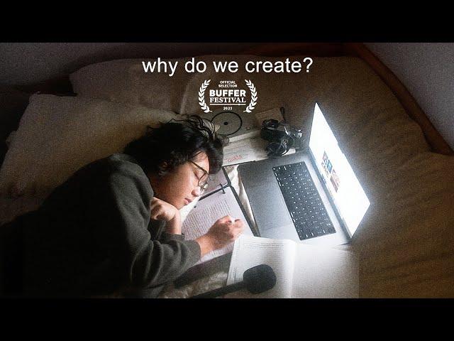 Why Do We Create?